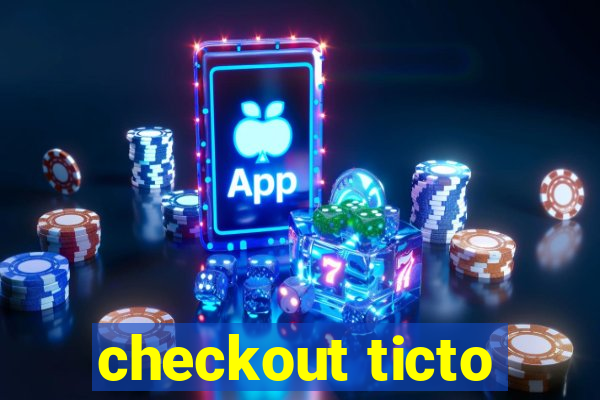 checkout ticto